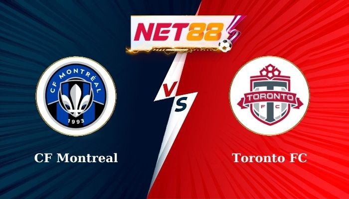 NET88 Soi Kèo, Nhận Định Bóng Đá - CF Montreal vs Toronto FC 6h30 21-07-2024