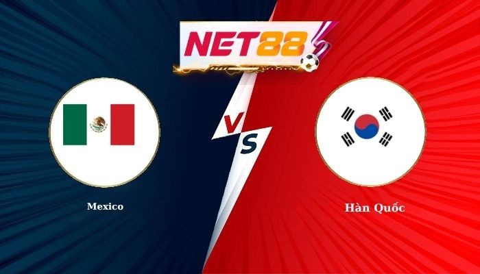 NET88 Soi Kèo, Nhận Định Bóng Đá Mexico vs Hàn Quốc 8h00 - 19-06-2026