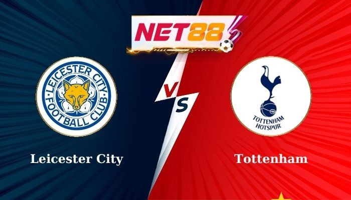 NET88 Soi Kèo, Nhận Định Bóng Đá Leicester vs Tottenham 2h00 - 20-08-2024