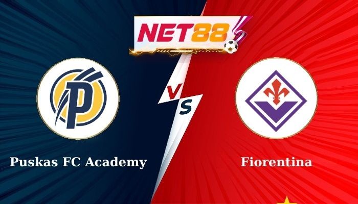NET88 Soi Kèo, Nhận Định Bóng Đá Puskas FC Academy vs Fiorentina 2h00 - 30-08-2024
