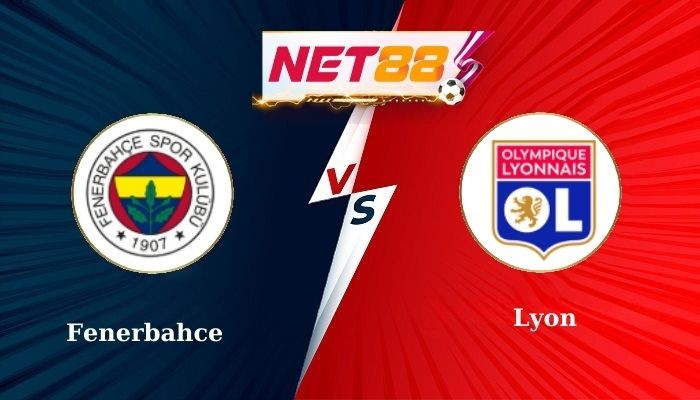 NET88 Soi Kèo, Nhận Định Bóng Đá Fenerbahce vs Lyon 0h45 - 24-01-2025