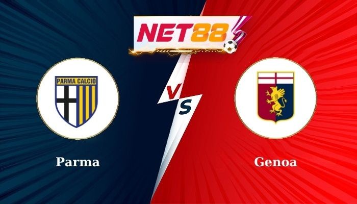 NET88 Soi Kèo, Nhận Định Bóng Đá Parma vs Genoa 0h30 - 05-11-2024