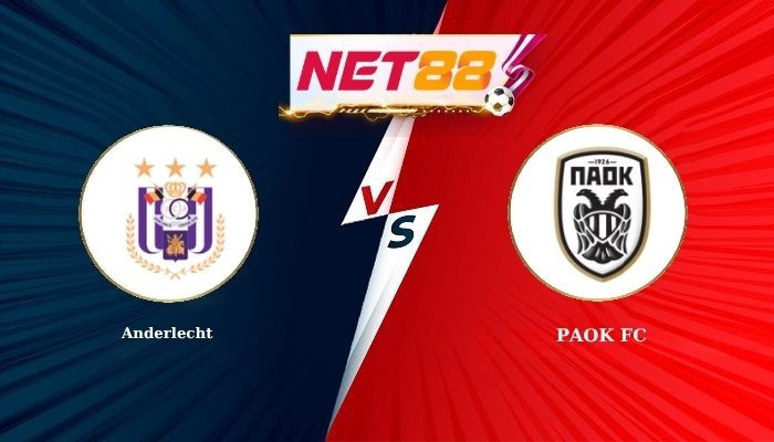 NET88 Soi Kèo, Nhận Định Bóng Đá Anderlecht vs PAOK FC 1h30 - 14-08-2026