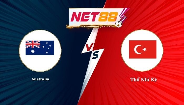 NET88 Soi Kèo, Nhận Định Bóng Đá Australia vs Thổ Nhĩ Kỳ 11h00 - 14-06-2026