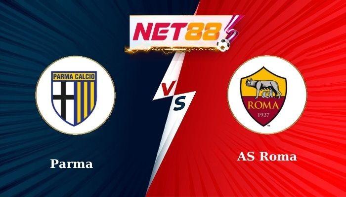 NET88 Soi Kèo, Nhận Định Bóng Đá Parma vs AS Roma 0h00 - 17-02-2025
