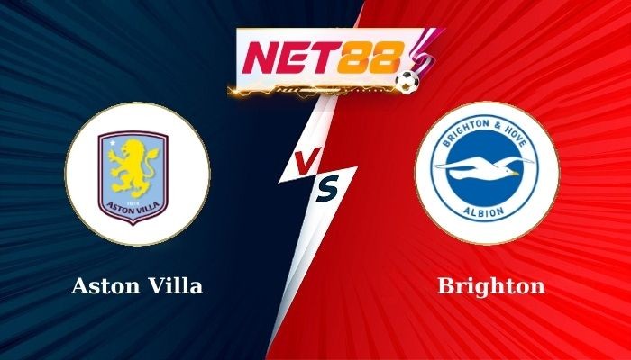 NET88 Soi Kèo, Nhận Định Bóng Đá Aston Villa vs Brighton 2h45 - 31-12-2024