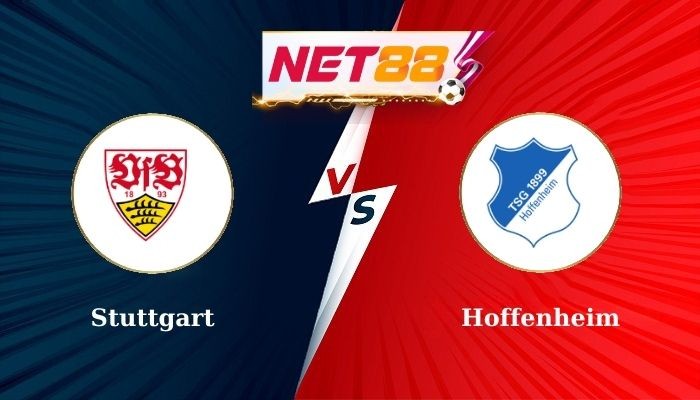 NET88 Soi Kèo, Nhận Định Bóng Đá Stuttgart vs Hoffenheim 0h30 - 07-10-2024